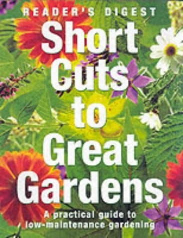 Short cuts great gardens a - to,