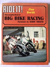 Ride It The Complete Book of Bike Bike Racing Foreword Barry Sheene