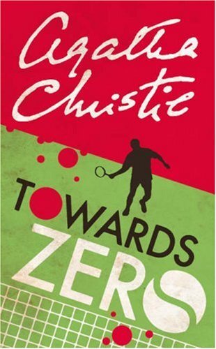 Towards zero agatha christie - zero,