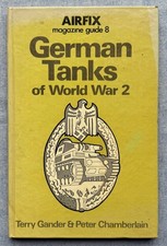 Airfix Guide to GERMAN TANKS OF WORLD WAR 2 - Terry Gander & Peter Chaimberlain