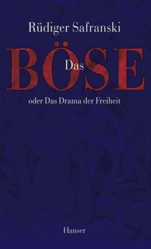 Rüdiger safranski das böse - rüdiger,