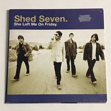 Shed Seven - She Left Me On