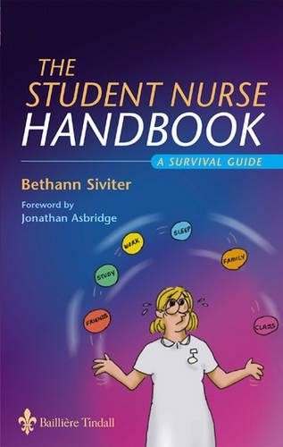 The student nurse handbook - the, handbook: