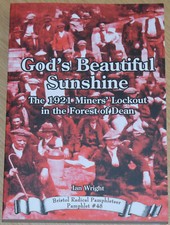 MINERS STRIKE 1921 Forest of