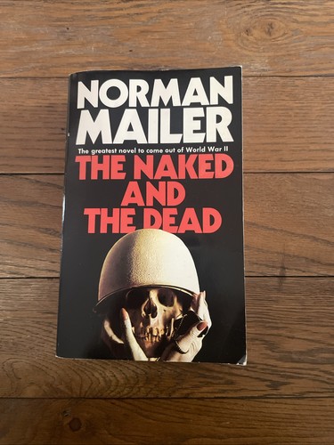 Norman mailer the naked and - naked,