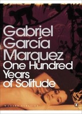 One Hundred Years of Solitude (Penguin Modern Classics) By Gabriel Garcia Marqu