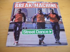 BREAK MACHINE  STREET DANCE  7" VINYL 1983 -VG/VG