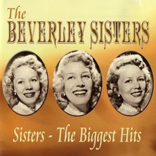 The Beverley Sisters - Sisters: The Biggest Hits CD Pop Harmony Vocals VGC LOOK!