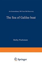 			The Sea of Galilee Boat: An Extraordinary 2000 , Wachsmann, Shelley<-		