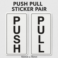 PUSH PULL Door Sign Vinyl