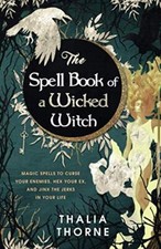 The spell book wicked - the, a