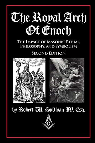 The royal arch enoch - the,