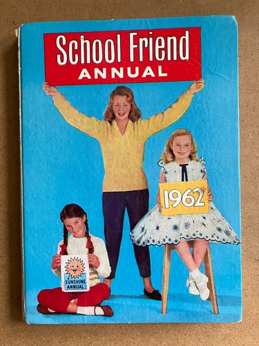 School friend annual 1962 - school,
