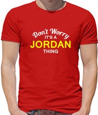 Don't Worry It's a JORDAN