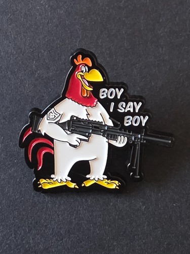 Foghorn leghorn pin badge.