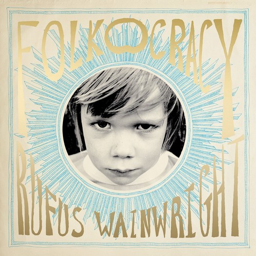 Rufus wainwright folkocracy - rufus,