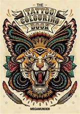 The Tattoo Colouring Book Book