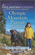 Olympic Mountain Pursuit (The Pacific..., Bailey, Jodie