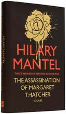 Dame Hilary MANTEL / Assassination of Margaret Thatcher and Other Signed 1st ed