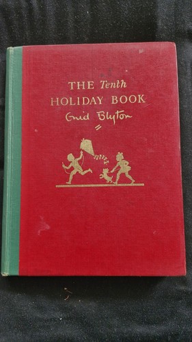 Enid blyton the tenth holiday - the,