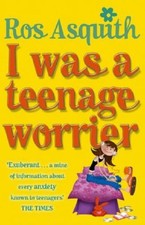 I Was A Teenage Worrier By