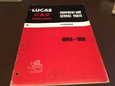 Lucas equipment and service parts for Land Rover / ROVER P5B and P6.   1969.