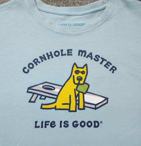 Life good cornhole - is, "cornhole