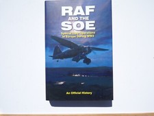 RAF and the SOE - Special duty operations in Europe during WW2 HB