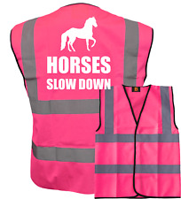HORSES SLOW DOWN HI VIS PINK