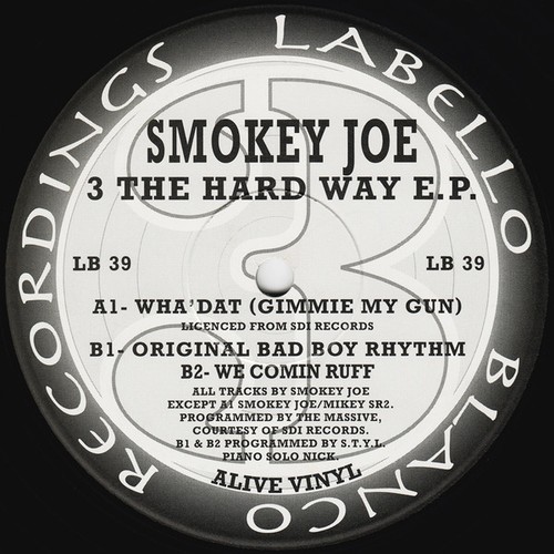 Smokey joe the hard way - smokey,