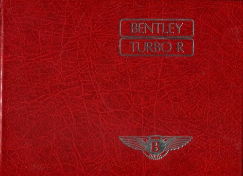 Bentley turbo owners manual - turbo, r