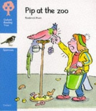 Pip at the Zoo (Oxford Reading Tree) ..., Roderick Hunt