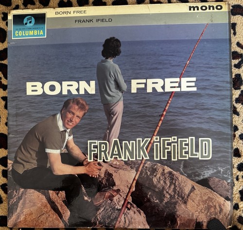 Frank ifield born free 12 - ifield,