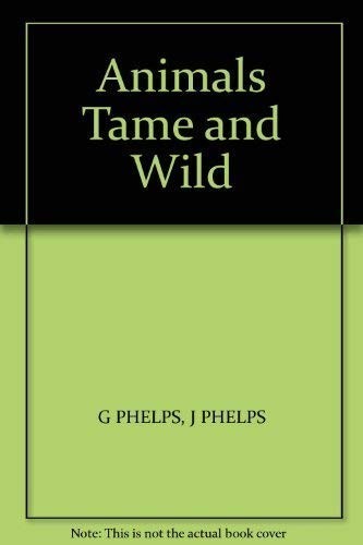 Animals tame and - animals, wild
