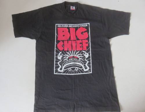 Big chief get - big,