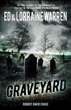 Graveyard: True Hauntings from an Old New England Cemetery (Ed & Lorraine Warren