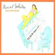 Daniel Johnston: Lost and Found