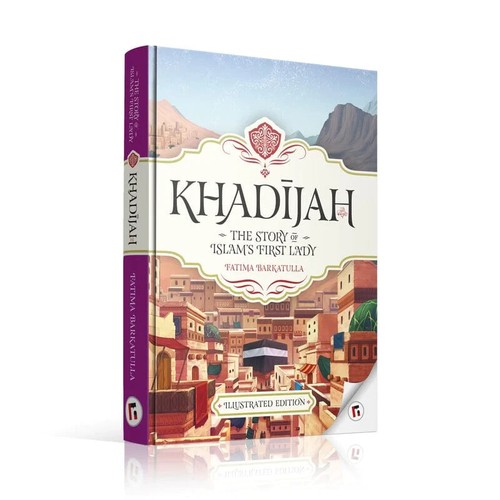 Khadijah the story islam s - khadijah:,