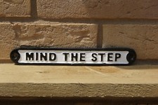 Mind The Step Cast Metal Sign