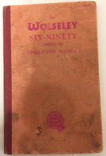 The Wolseley Six-Ninety (Series III) Operation Manual- Wolseley Motors Limited