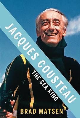 Jacques cousteau the sea - the, king