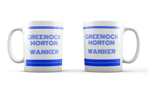 Greenock morton wanker mug cup - morton,