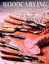 Woodcarving: Tools, Materials