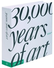 30,000 Years of Art: The Story