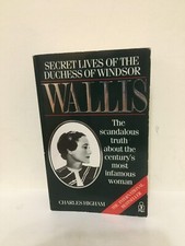 Wallis: Secret Lives of the Duchess of Windsor by Higham, Charles Paperback The