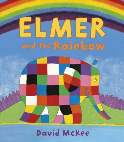 Elmer and the - , rainbow