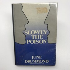 June Drummond~Slowly The