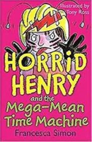 Horrid henry and - horrid, mean