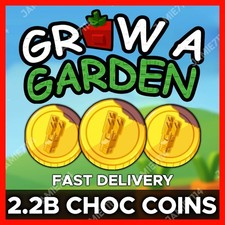 🪴Grow a Garden | 2.2B Choc