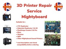 Repair Mighty board CTC : Flashforge : Creator : Replicator : Makerbot : Wanhao